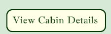 View Cabin Details